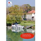Cruising the Inland Waterways of France and Belgium
