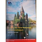 Cruising the Inland Waterways of France and Belgium