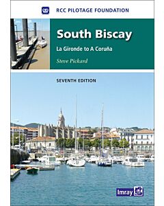 IMRAY RCC PILOTAGE FOUNDATION : SOUTH BISCAY La Gironde to A Coru?a