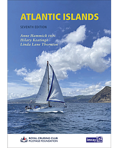 IMRAY RCC PILOTAGE FOUNDATION : ATLANTIC ISLANDS Azores. Madeira Group. Canary Islands. Cape Verdes