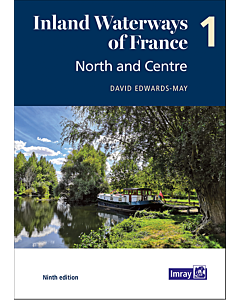IMRAY : Inland Waterways of France Volume 1 North and Centre